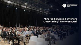 “Shared Services & Offshore Outsourcing” konferensiyasi