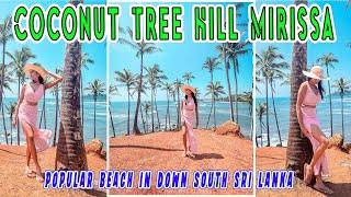 Best BEACH in Sri Lanka | MIRISSA Beach Sri Lanka | Coconut Tree Hill ️