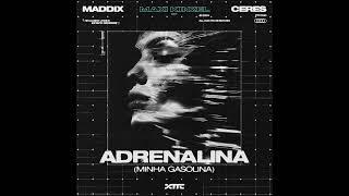 Maddix & CERES - Adrenalina (Maxi Kinzel Edit)