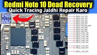 Redmi Note 10 Dead Recovery | Quick Tracing Technic With Practical