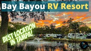 Bay Bayou RV Resort - Best Resort in Tampa!