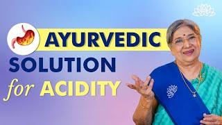 Ayurvedic Home Remedies for Acidity Relief | Natural Solutions for Acid Reflux | Dr. Hansaji