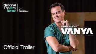 Vanya | Official Trailer | National Theatre at Home