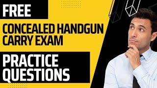 Concealed Handgun Carry Exam Free Practice Questions Part 2