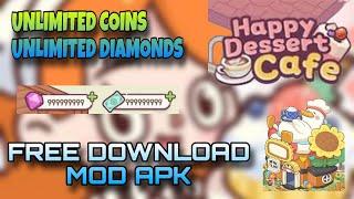 Happy Dessert Cafe MOD APK - v2.2.3 - UNLIMITED MONEY