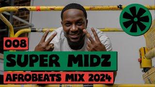 008 CULTUR FM (2024 Live Afrobeats Mix by Super Midz)