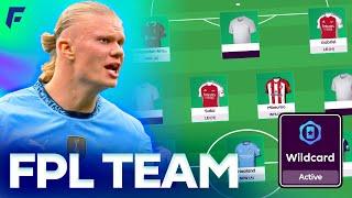 WILDCARD ACTIVE!  FPL TEAM SELECTION | GW6 