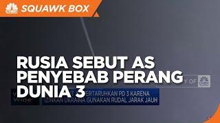 Rusia Sebut AS Pertaruhkan PD 3 Karena Izinkan Ukraina Gunakan Rudal Jarak Jauh