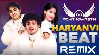 HARYANVI BEATS DILER KHARKIYA NEW SONG 2021 REMIX BY DJ MOHIT KAYASTH