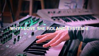 Why I love the Roland System-8