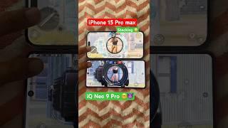 iQ neo 9 pro vs iphone 15 pro max pubg test l iphone 16 pro vs 15 pro max speed test l iphone #pubg