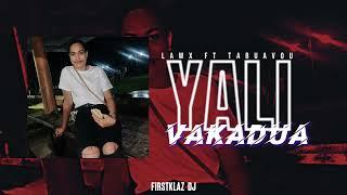 Yali Vakadua - Lawx ft Tabuavou [FIRSTKLAZ DJ ] JIVETAKA RMX - 2K23