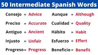 50 Essential Intermediate Spanish Words You Must Know!