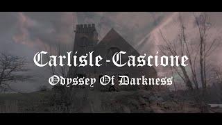 Dean Cascione &  Maxx Carlisle "Odyssey of Darkness" Official Video