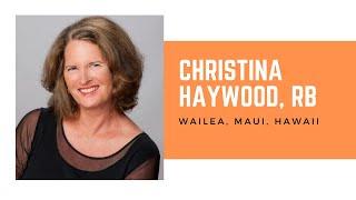 Christina Haywood, RB - Maui Hawaii Real Estate Broker