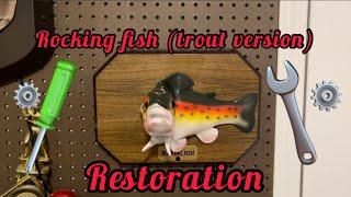 Rocking Fish (Trout Version) Restoration