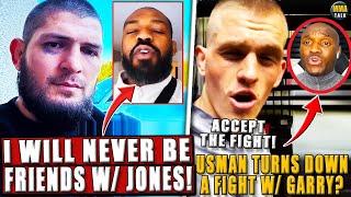 Khabib TEARS INTO Jon Jones + says they'll NEVER be friends! Garry vs Usman? Ilia RESPONDS to Volk!