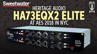 Sweetwater at AES 2018: Heritage Audio HA73EQX2 ELITE