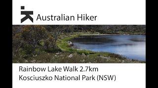 Rainbow Lake Walk NSW (2.7km)