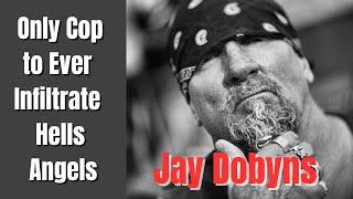 The Only Cop to Ever Infiltrate Hells Angels - Jay Dobyns