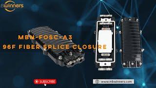 MBN-FOSC-A3 96F Fiber Splice Closure | In-Line Splice Closure | Bwinners