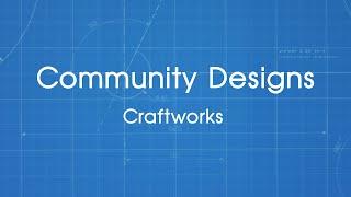 Craftworks - Community Designs (2023)