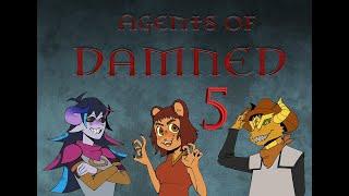 Agents of DAMNED Episode 5: Consequences