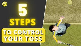 5 Steps To Control Your Serve Ball Toss...