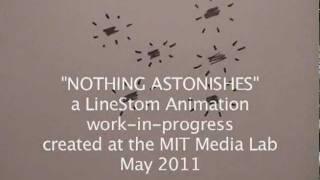 Nothing Astonishes, animated at MIT Media Lab