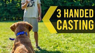 3 Handed Casting Introduction - Duck Dog Training