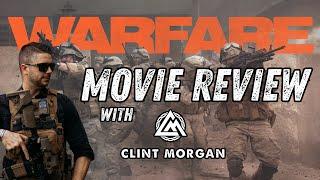 Clint Morgan Reacts to WARFARE - How Realistic Is It?