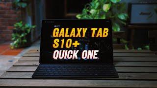 Galaxy Tab S10+ : Little Meaningful Updates, A Quick One