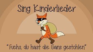 Fuchs, du hast die Gans gestohlen - Kinderlieder zum Mitsingen | Sing Kinderlieder