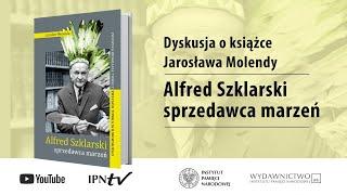 Alfred Szklarski sprzedawca marzeń  [DYSKUSJA O KSIĄŻCE]