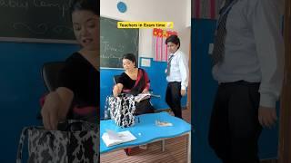 Teachers and Exam time #shorts #ytshorts #sejalgabashorts #scholllife #teacherlife
