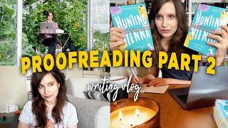 finishing the proofread, a new life chapter, and getting the final proof  writing vlog 2024