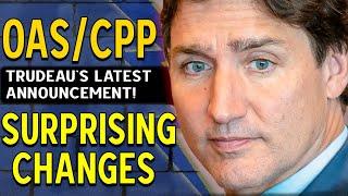 Surprising Changes to OAS/CPP – Trudeau’s Latest Announcement!