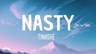 Tinashe - Nasty (Lyrics)