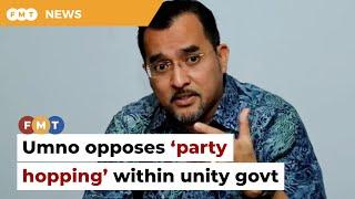 Umno strongly opposes ‘party hopping’ within unity govt, says sec-gen