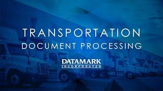 DATAMARK Transportation Document Processing