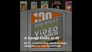 Ep 75 - A Conversation with Brett Weiss - Living Retro for Over Four Decades