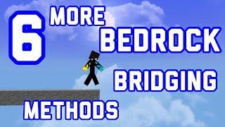 6 MORE Bedrock Bridging Methods