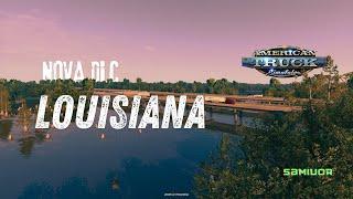 NOVIDADES | ATS | Louisiana vem ai, nova DLC para American Truck Simulator!