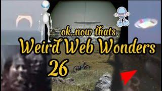 Weird Web Wonders  VOL 26