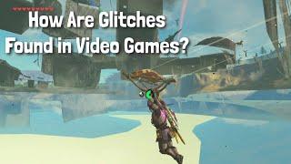 How Glitches Are Found in Games (Featuring Breath of the Wild, Mario Odyssey, etc)