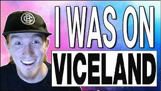 CHADD SINCLAIR WAS ON VICELAND!!