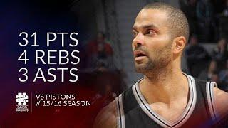 Tony Parker 31 pts 4 rebs 3 asts vs Pistons 15/16 season