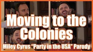 Moving to the Colonies (Miley Cyrus/13 Colonies Parody) - @MrBettsClass