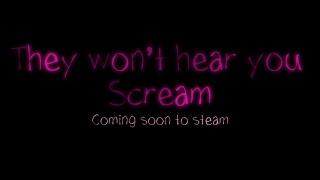 They won’t Hear You Scream Official trailer