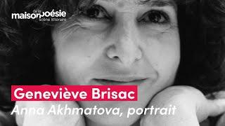 Geneviève Brisac – Anna Akhmatova, portrait